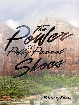 cover image of The  Power of  Polly Parrot Shoes